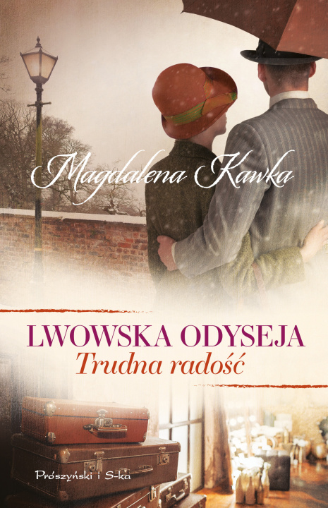 Книга Trudna radość. Lwowska odyseja. Tom 4 Magdalena Kawka