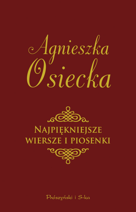 Könyv Najpiękniejsze wiersze i piosenki Agnieszka Osiecka