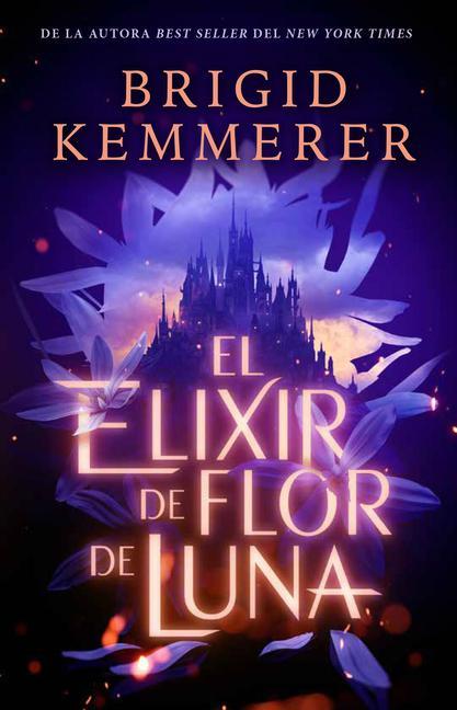 Kniha Elixir de Flor de Luna, El KEMMERER