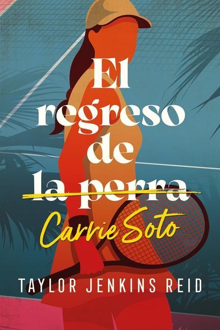 Kniha Regreso de Carrie Soto, El 
