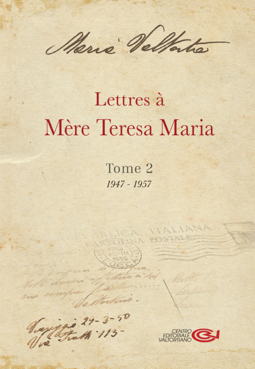 Kniha Lettres à Mère Teresa Maria tome 2 Valtorta
