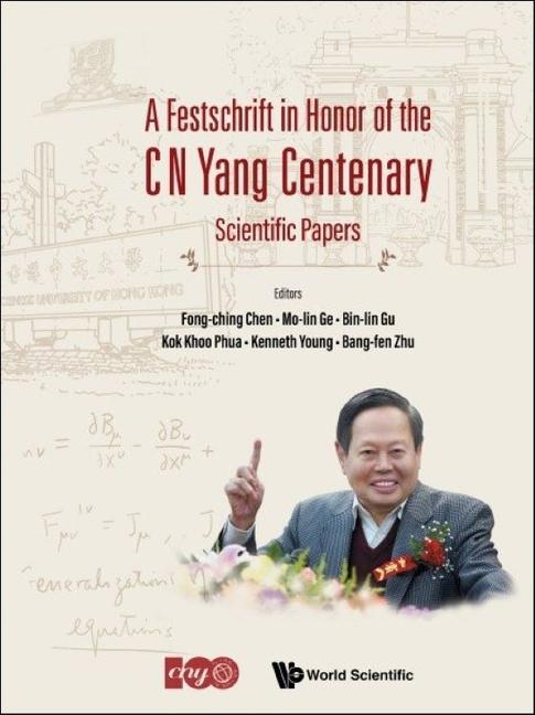 Kniha Festschrift in Honor of the C N Yang Centenary, A: Scientific Papers Mo-Lin Ge