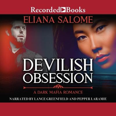 Digital Devilish Obsession: A Dark Mafia Romance Lance Greenfield