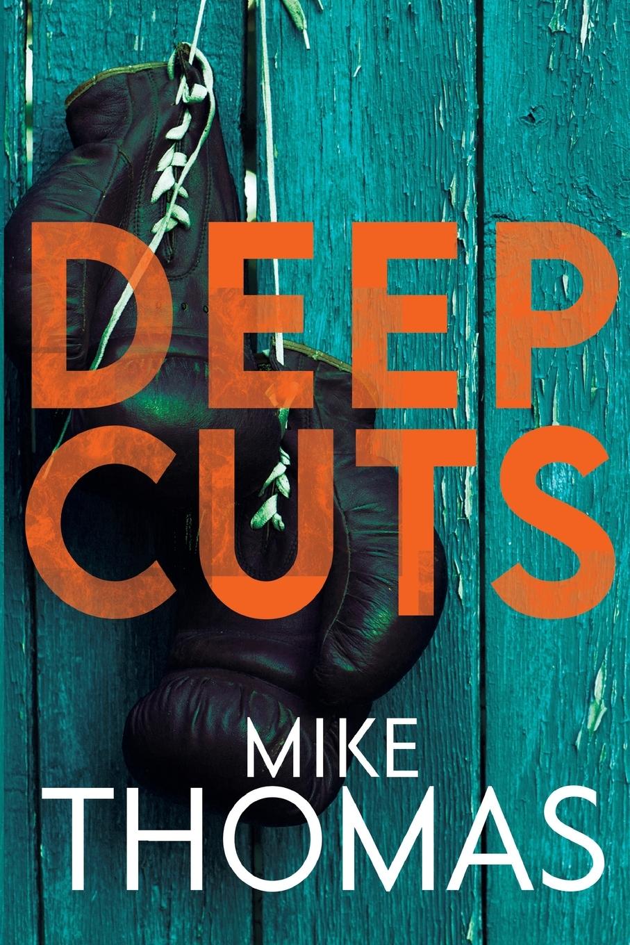 Knjiga Deep Cuts Mike Thomas