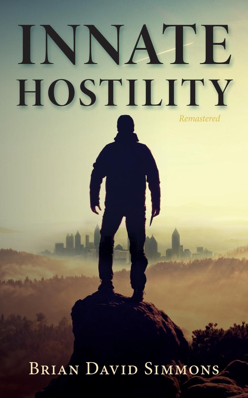Knjiga Innate Hostility Remastered Brian David Simmons