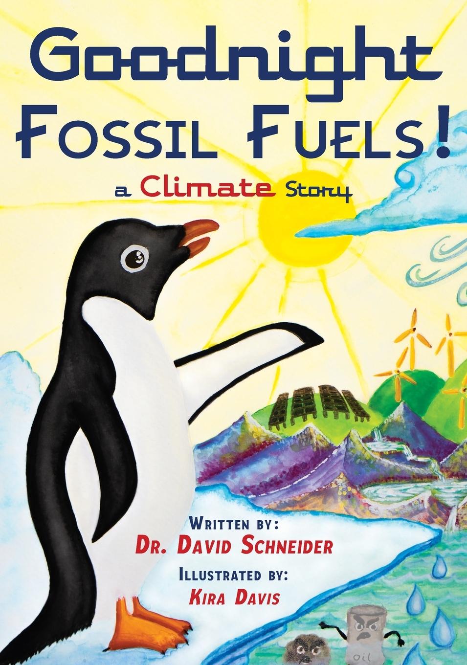 Kniha Goodnight Fossil Fuels! Kira Davis