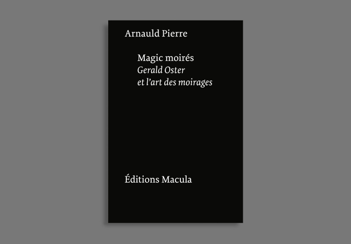 Book Magic moirés Arnauld Pierre