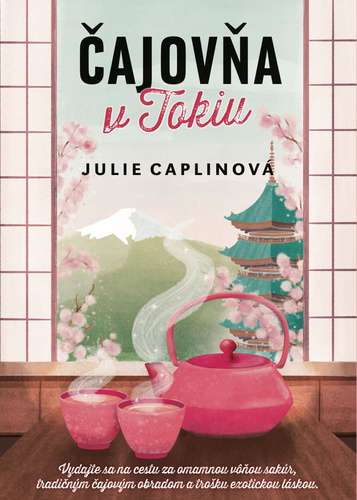 Kniha Čajovňa v Tokiu Julie Caplin