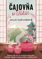 Kniha Čajovňa v Tokiu Julie Caplin