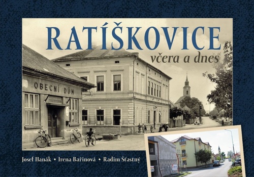 Könyv Ratíškovice včera a dnes Josef Hanák