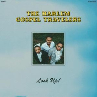 Áudio Look Up! The Harlem Gospel Travelers