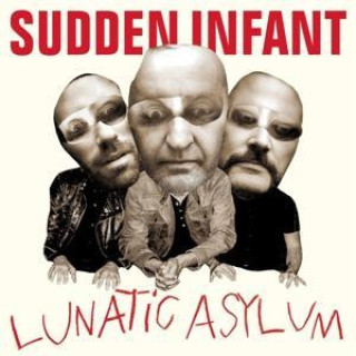 Аудио Lunatic Asylum Sudden Infant