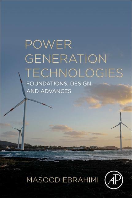 Buch Power Generation Technologies Masood Ebrahimi