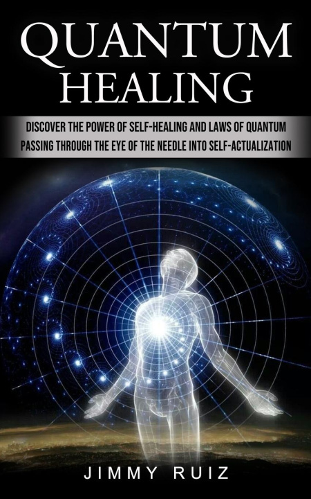 Kniha Quantum Healing 