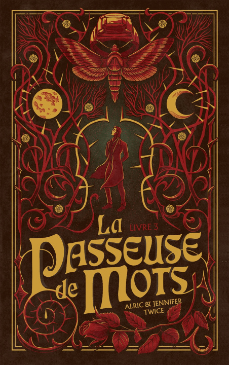 Kniha La Passeuse de Mots - Tome 3 - La mémoire de la lune Alric & Jennifer Twice