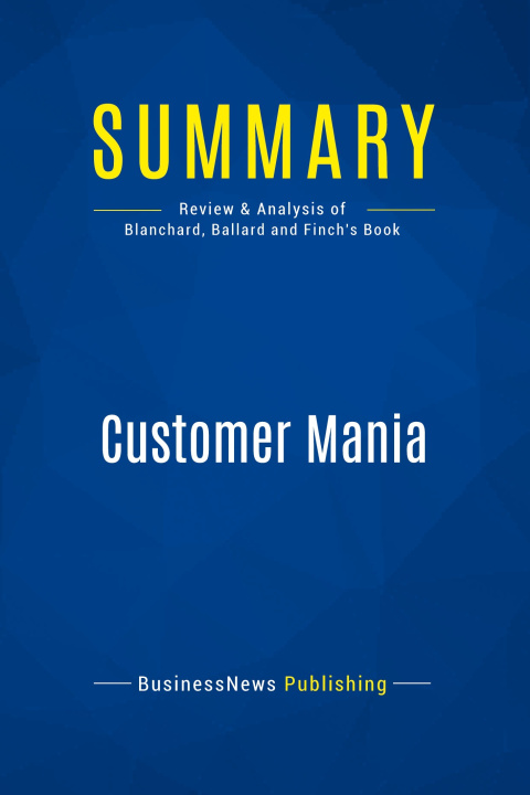 Knjiga Summary: Customer Mania 