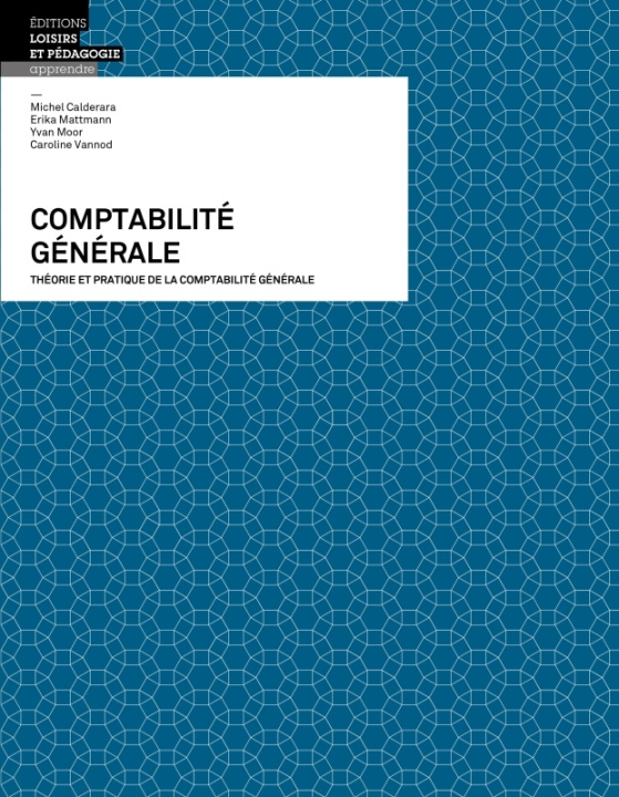Knjiga Comptabilité générale 2022 - Théorie et pratique de la comptabilité générale Michel CALDERARA
