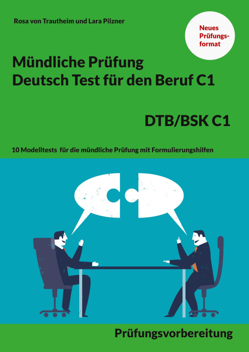 Kniha Mundliche Prufung Deutsch fur den Beruf DTB/BSK C1 Lara Pilzner