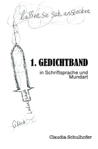 Knjiga Lassen Sie sich anstecken Claudia Schulhofer