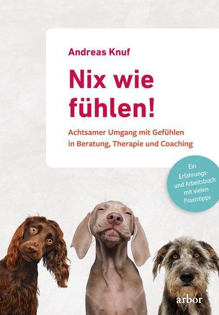 Book Nix wie fühlen! Andreas Knuf
