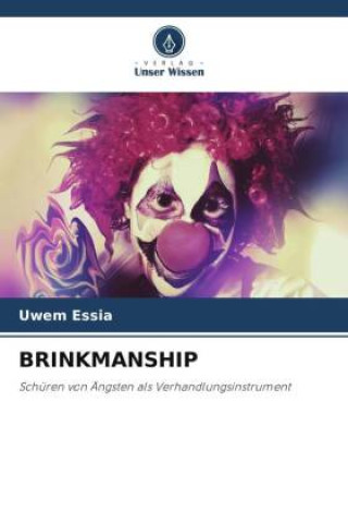 Knjiga BRINKMANSHIP Uwem Essia