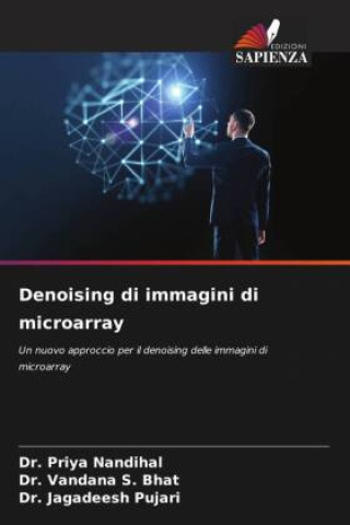 Book Denoising di immagini di microarray Vandana S. Bhat