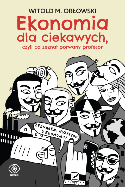 Book Ekonomia dla ciekawych, czyli co zeznał porwany profesor Witold M. Orłowski