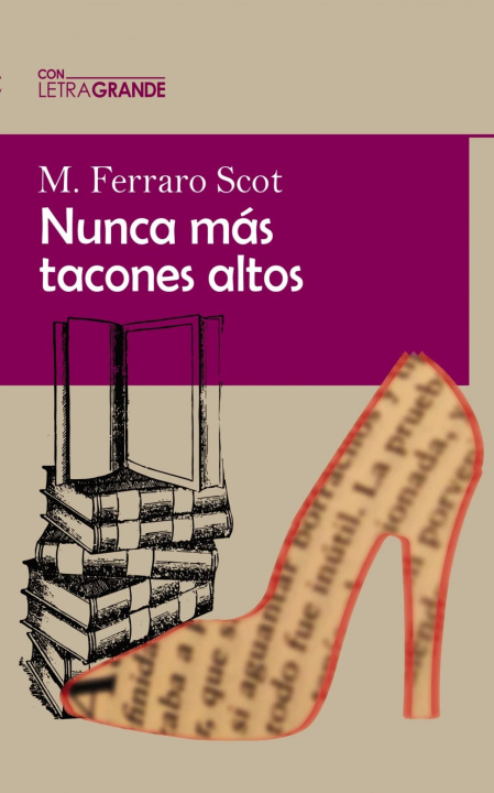 Kniha Nunca más tacones altos M. FERRARO SCOT