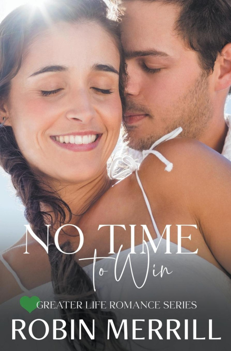 Knjiga No Time to Win Robin Merrill