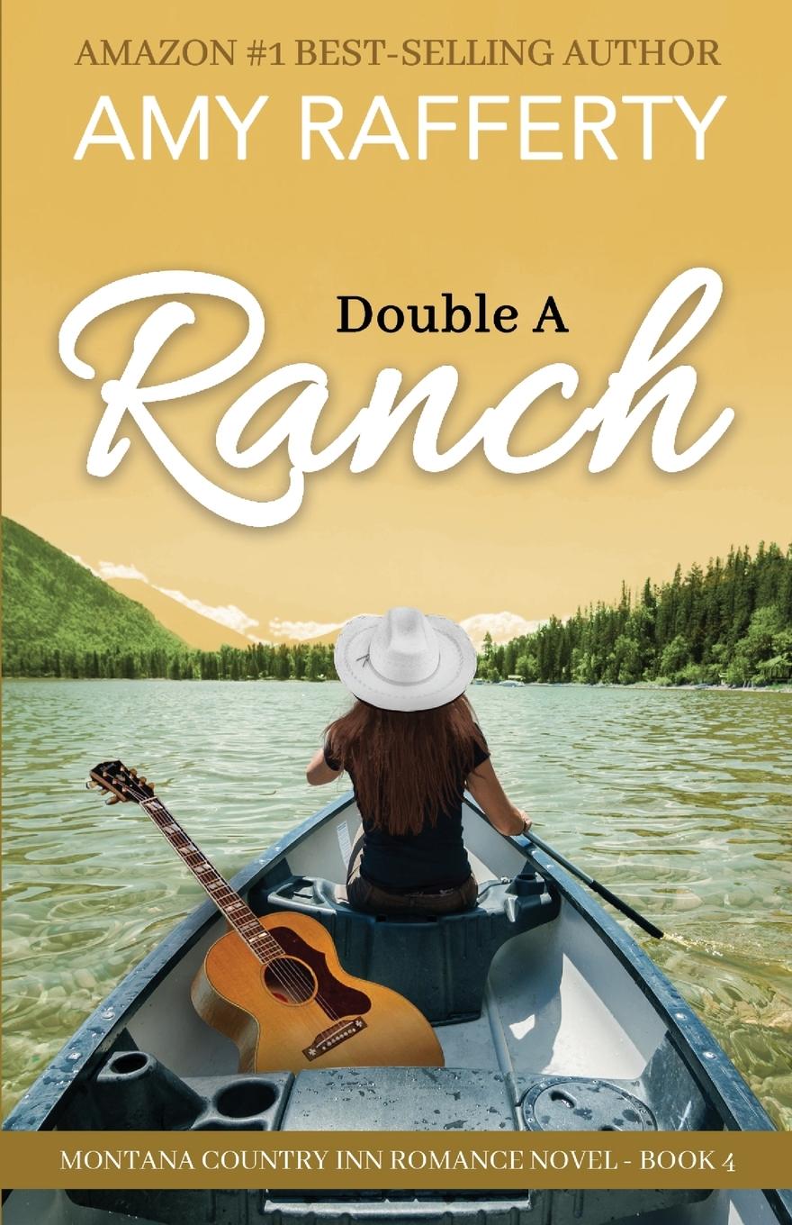 Knjiga Double A Ranch Amy Rafferty