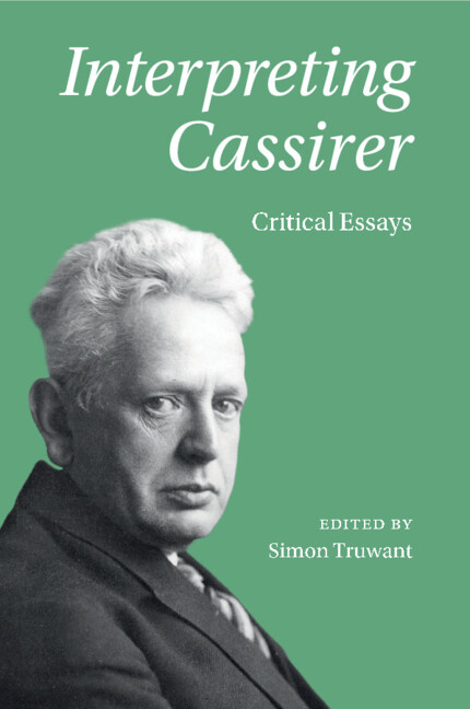 Knjiga Interpreting Cassirer Simon Truwant