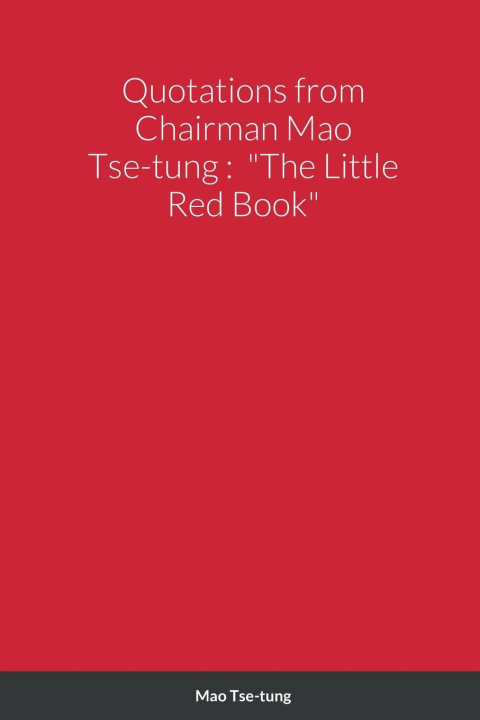 Kniha Quotations from Chairman Mao Tse-tung 