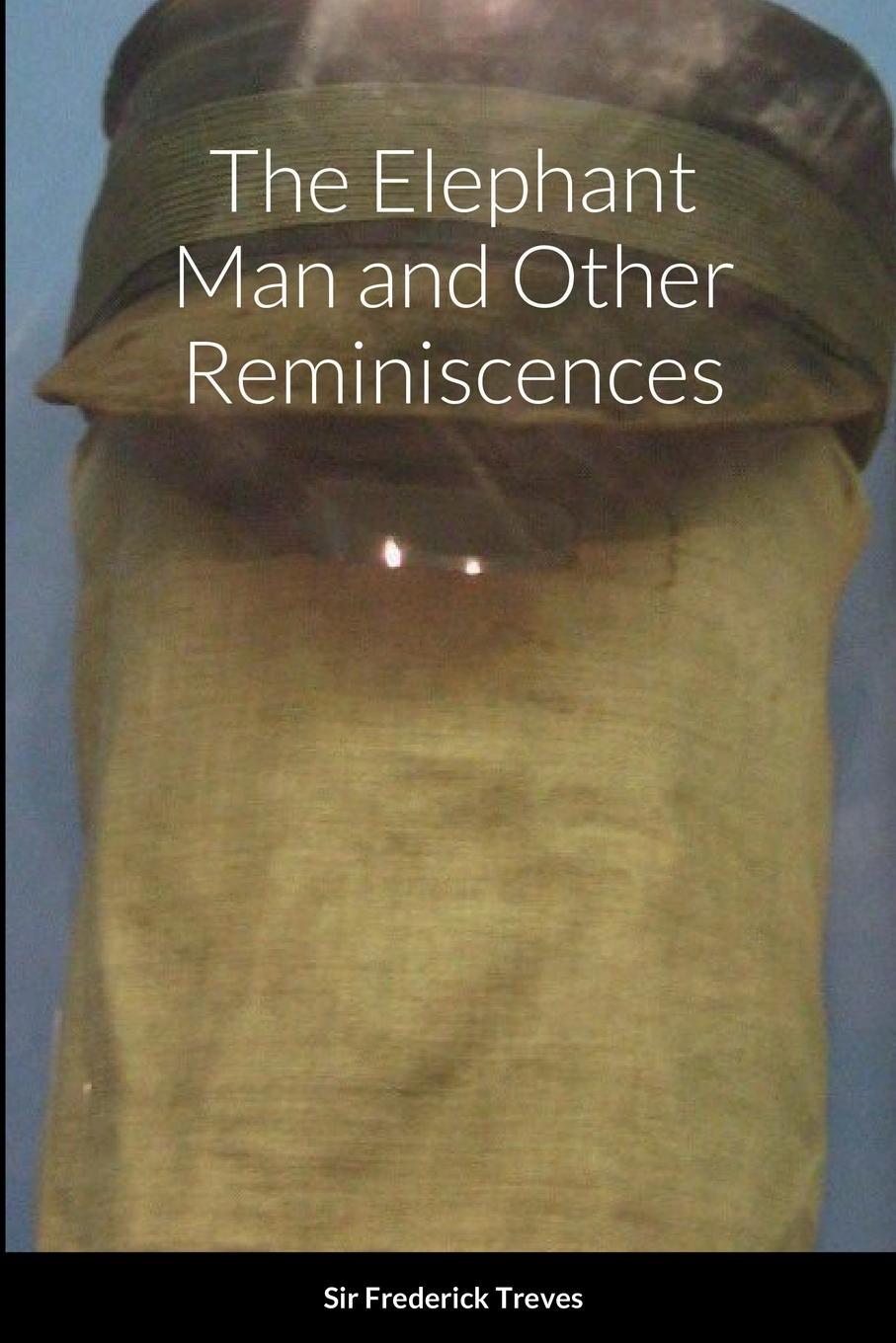 Könyv The Elephant Man and Other Reminiscences 
