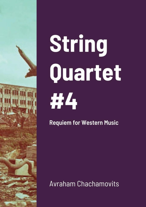 Knjiga String Quartet #4 Abraham Chachamovits
