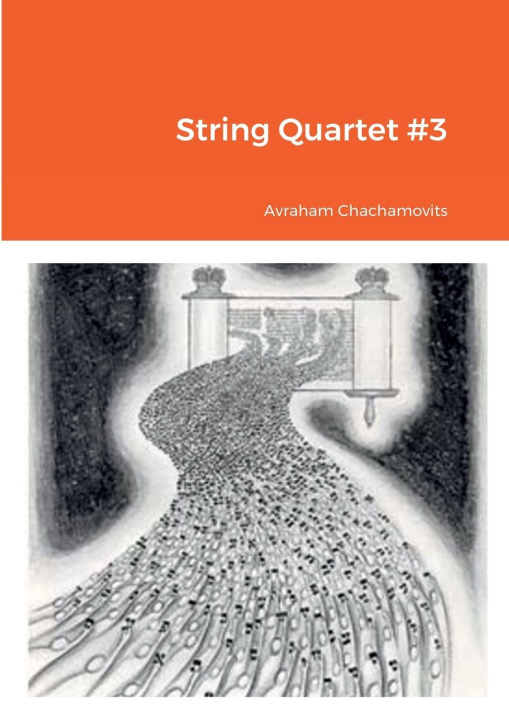 Knjiga String Quartet #3 Abraham Chachamovits