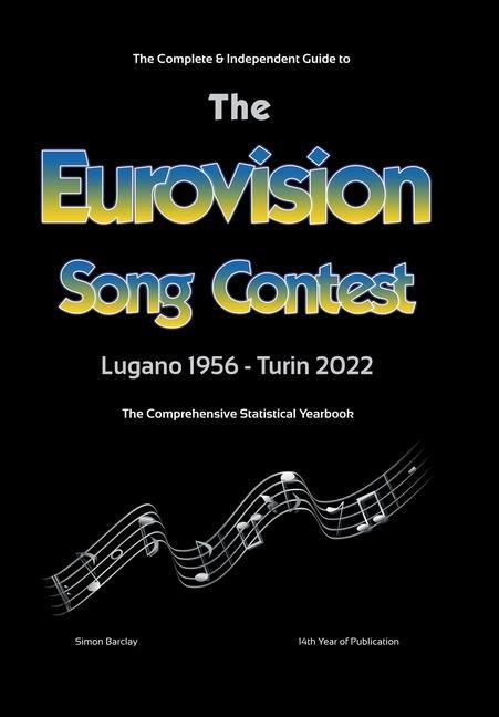 Kniha The Complete & Independent Guide to the Eurovision Song Contest 2022 