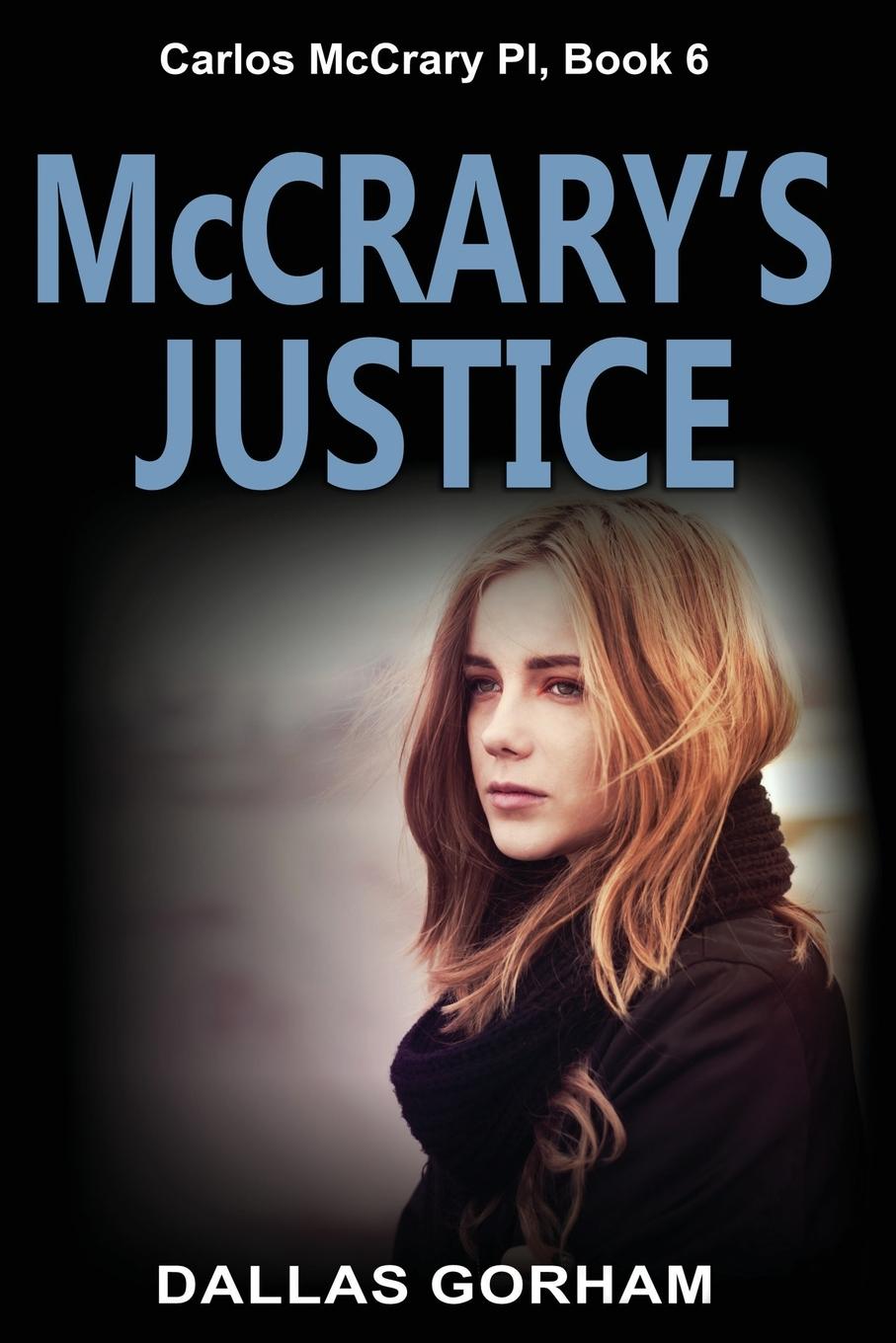 Knjiga McCrary's Justice Dallas Gorham