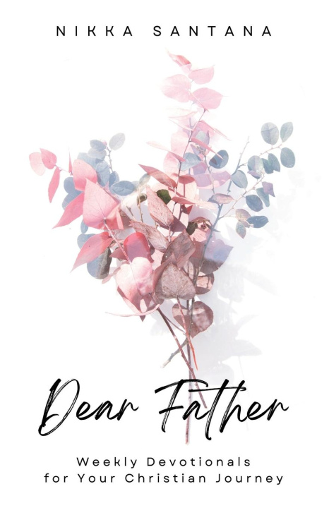 Knjiga Dear Father Nikka Santana