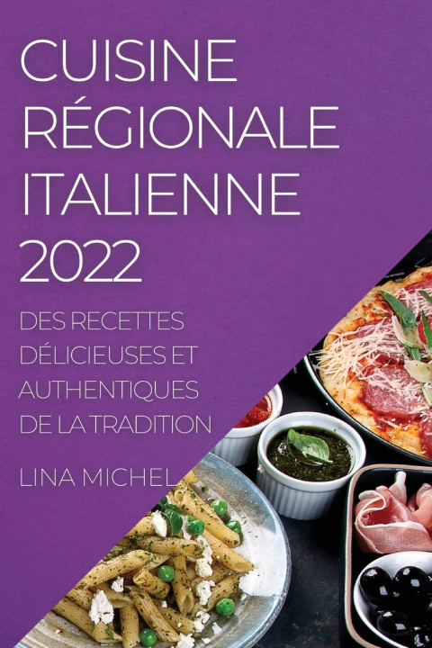 Книга Cuisine Regionale Italienne 2022 