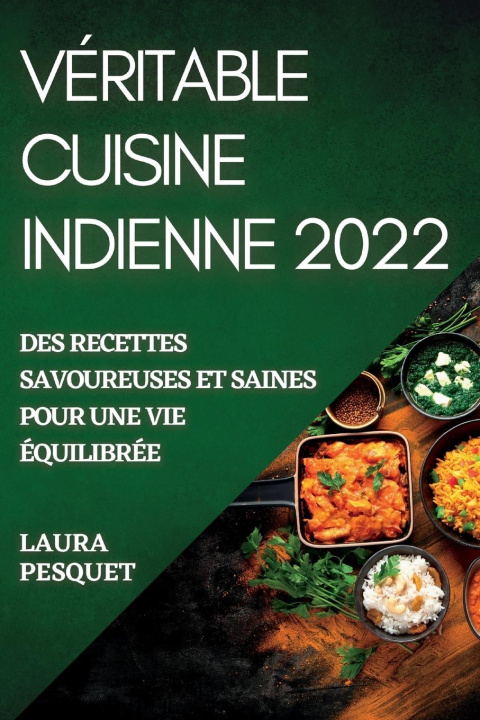 Книга Veritable Cuisine Indienne 2022 