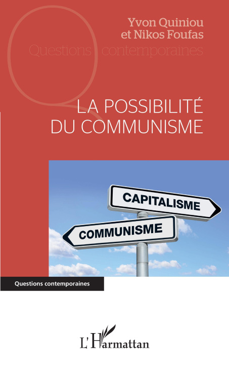 Kniha La possibilité du communisme Quiniou