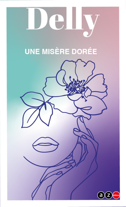 Knjiga Une misère dorée 