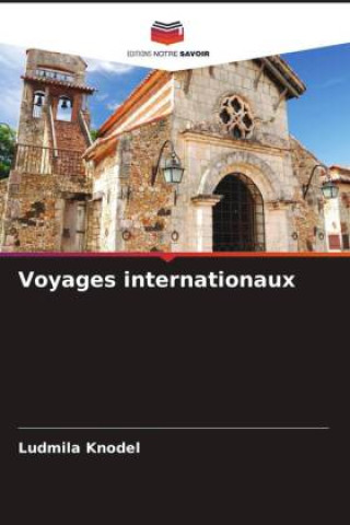 Buch Voyages internationaux Ludmila Knodel