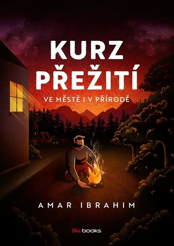 Książka Kurz přežití ve městě i v přírodě Amar Ibrahim