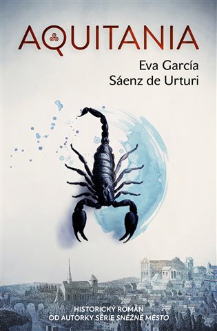 Könyv Aquitania Eva García Sáenz de Urturi