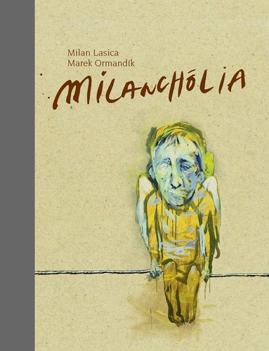 Libro Milanchólia Marek Ormandík