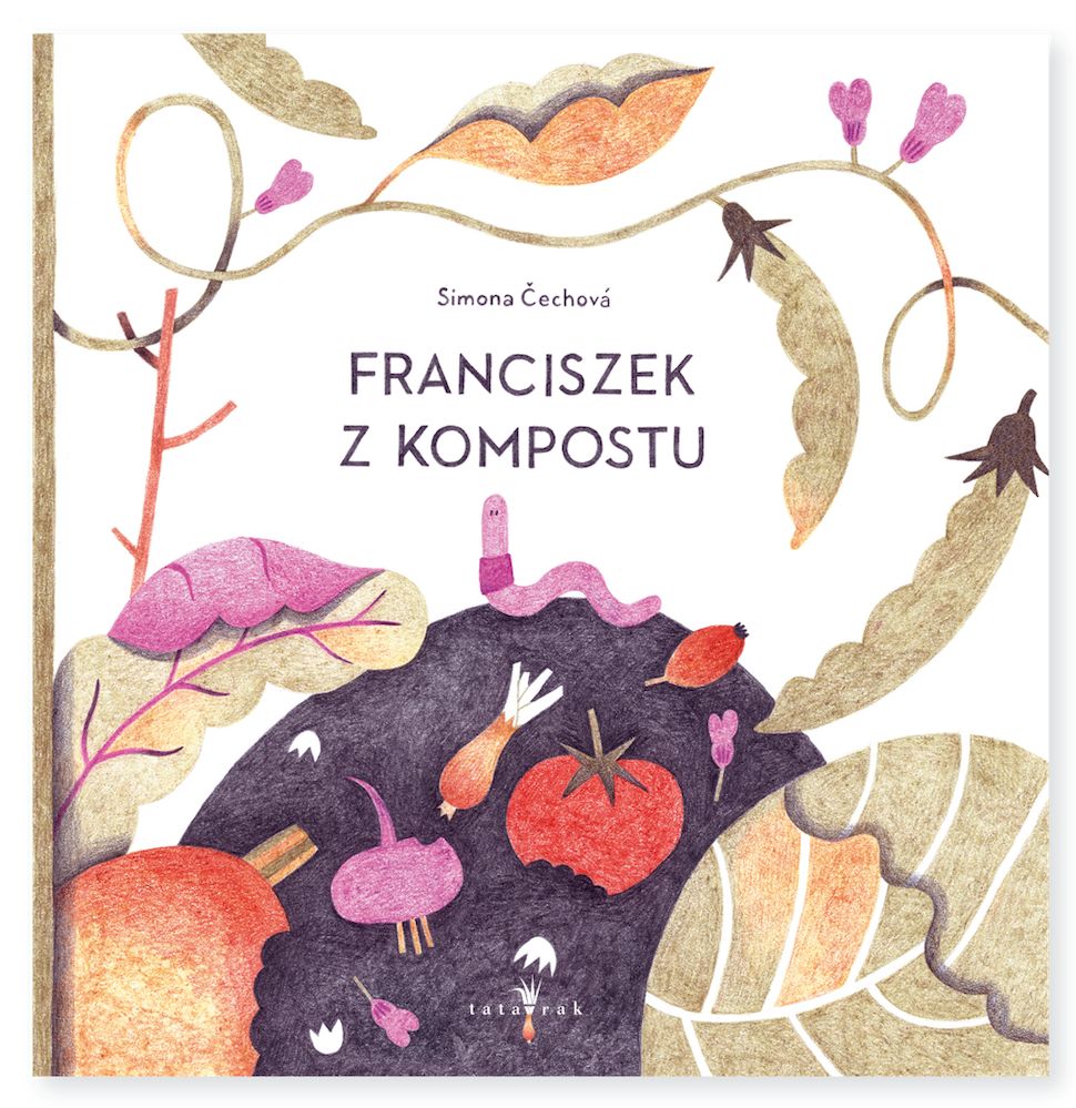 Kniha Franciszek z kompostu Simona Čechová