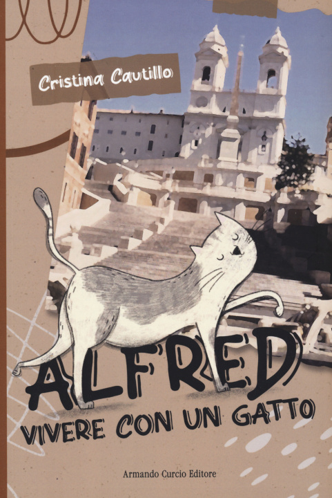 Knjiga Alfred. Vivere con un gatto Cristina Cautillo