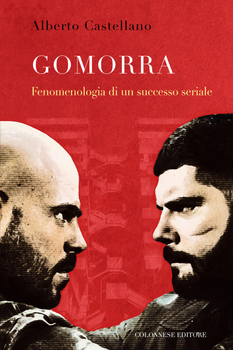 Kniha Gomorra. Fenomenologia di un successo seriale Alberto Castellano