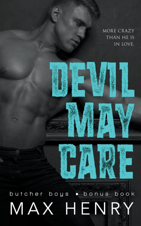 Knjiga Devil May Care Max Henry